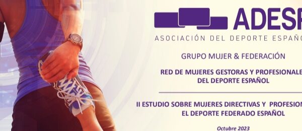 NOTICIAS FECAMADO | MUJERES DIRECTIVAS EN EL DEPORTE ESPAÑOL